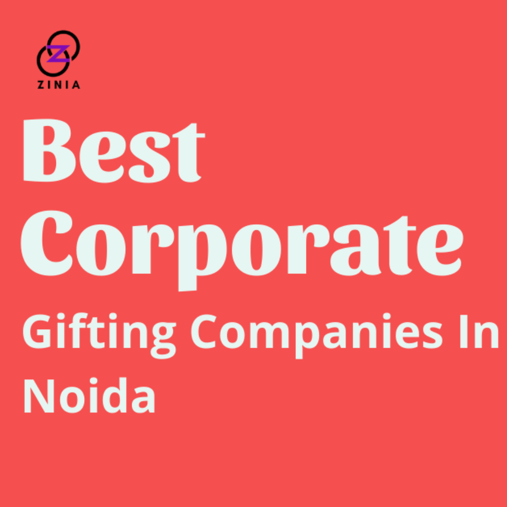 Best Corporate Gifting Companies in Noida
