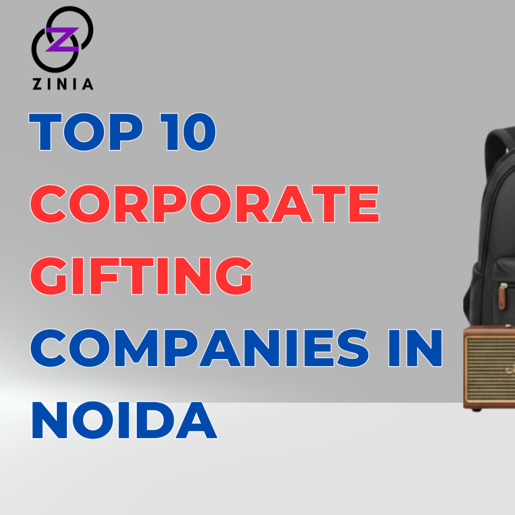 Top 10 corporate gifting companies in Noida