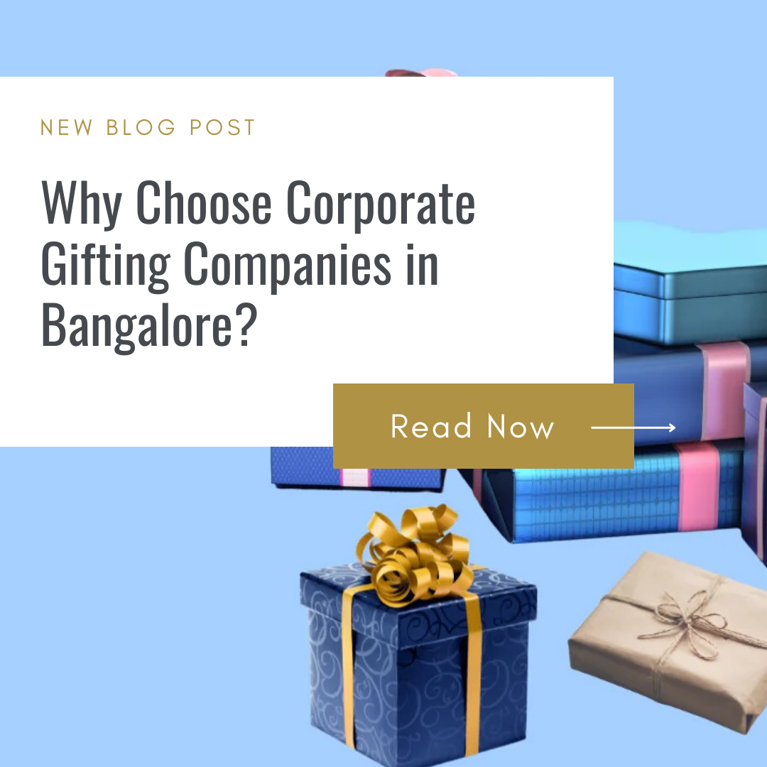 why choosing corporate gifting companies in Bangalore